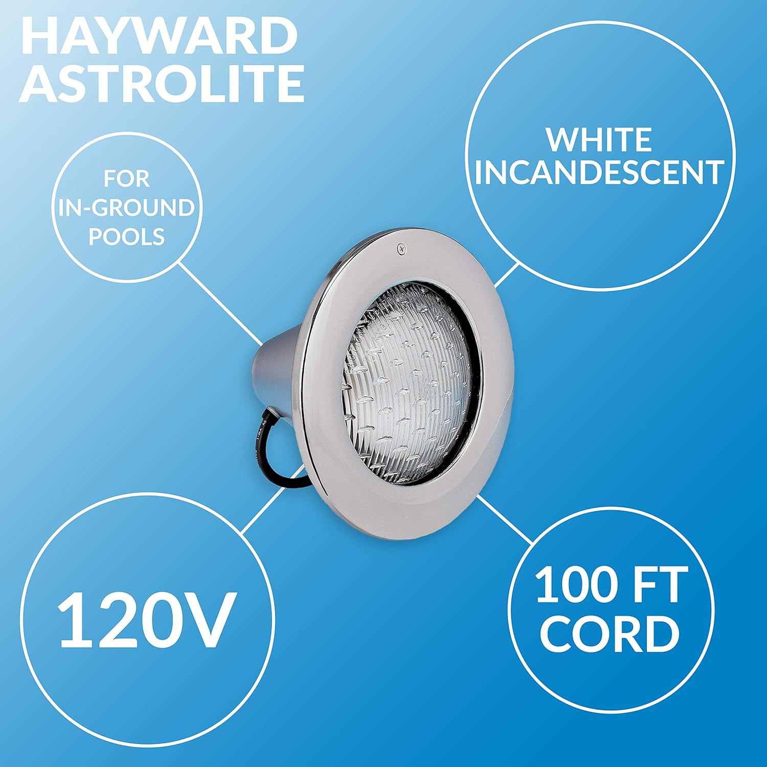 Hayward 500W/120V AstroLite Series - Transform Your Pool with Stunning White Lighting