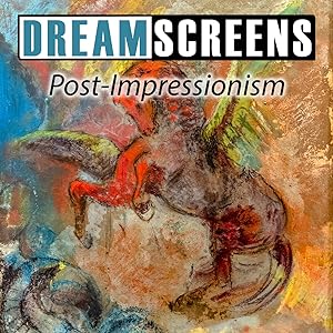 Post-Impressionism Dreamscreen by PBN - TEC