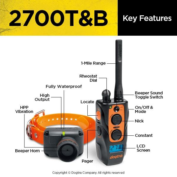 DOGTRA 2700T&B: Your Ultimate Hunting Dog Training Collar