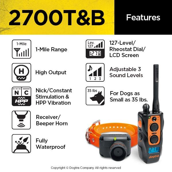 DOGTRA 2700T&B: Your Ultimate Hunting Dog Training Collar